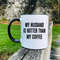 MR-296202392452-my-husband-is-hotter-than-my-coffee-mug-gift-for-wife-wife-whiteblack.jpg