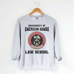 University of American Samoa Crewneck Sweatshirt , Better Call Saul Sweatshirt, College Sweatshirt , Law School Sweatshi