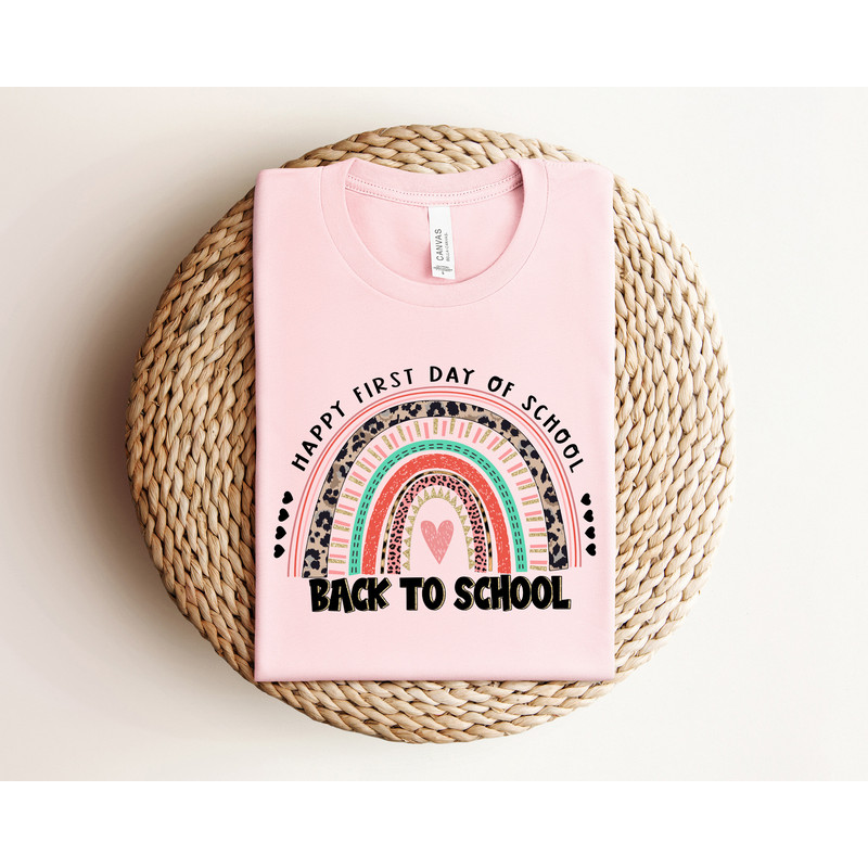 Back To School Rainbow Shirt, First Day Of School Rainbow Shirt, Happy First Day of School Shirt, Back To School Shirt, Teacher Gift - 2.jpg