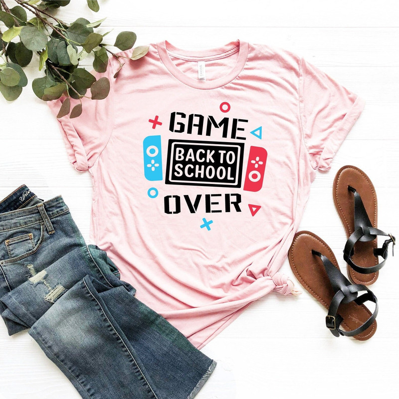 Game Over Back To School Shirt, Back To School T-Shirt, Funny First Day Of School Tee, Funny Student Shirt, Teacher Shirt, Kids School Tee - 1.jpg