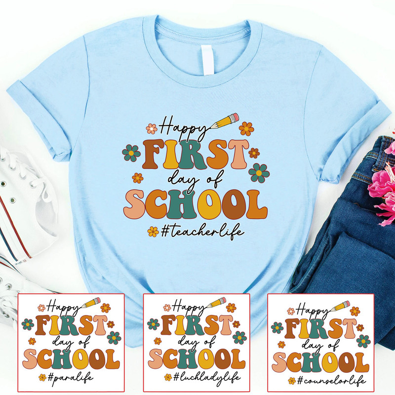 Happy First Day Of School Shirt, 1st Day Of School Shirts, Teacher Shirt, 1st Grade Gifts, 2nd 3rd 4th 5th Grade Shirts,Back To School Shirt - 3.jpg