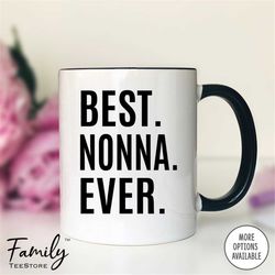 Best Nonna Ever Coffee Mug  Nonna Gift  Nonna Coffee Mug