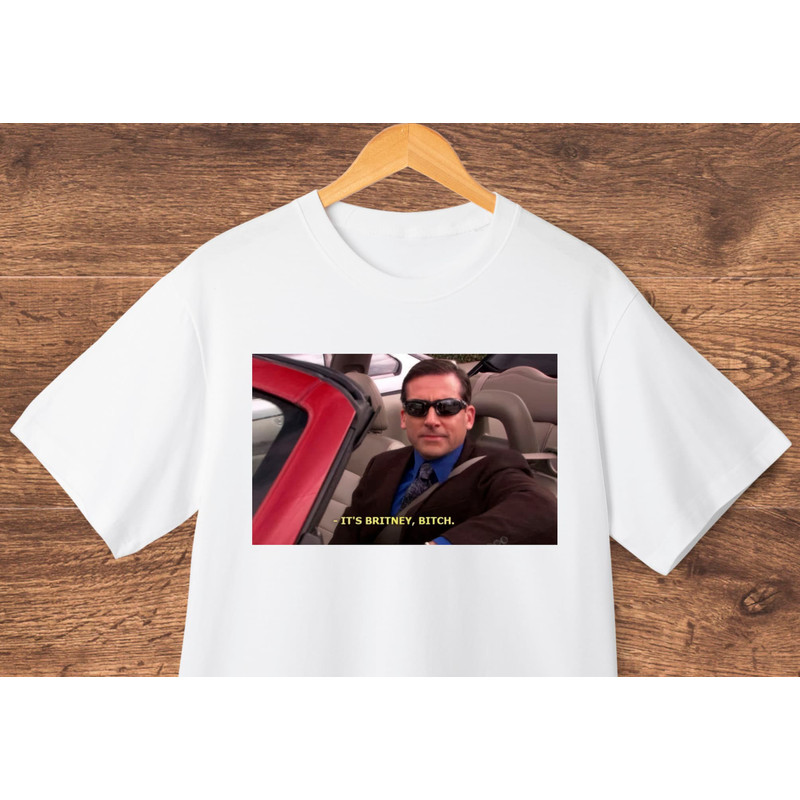 Micheal Scott '' It's Britney, Bitch '' Tee, Micheal Scott Meme Shirt, The Office Unisex T-shirt, Meme Tee, Gift for Her, Gift for Him - 1.jpg