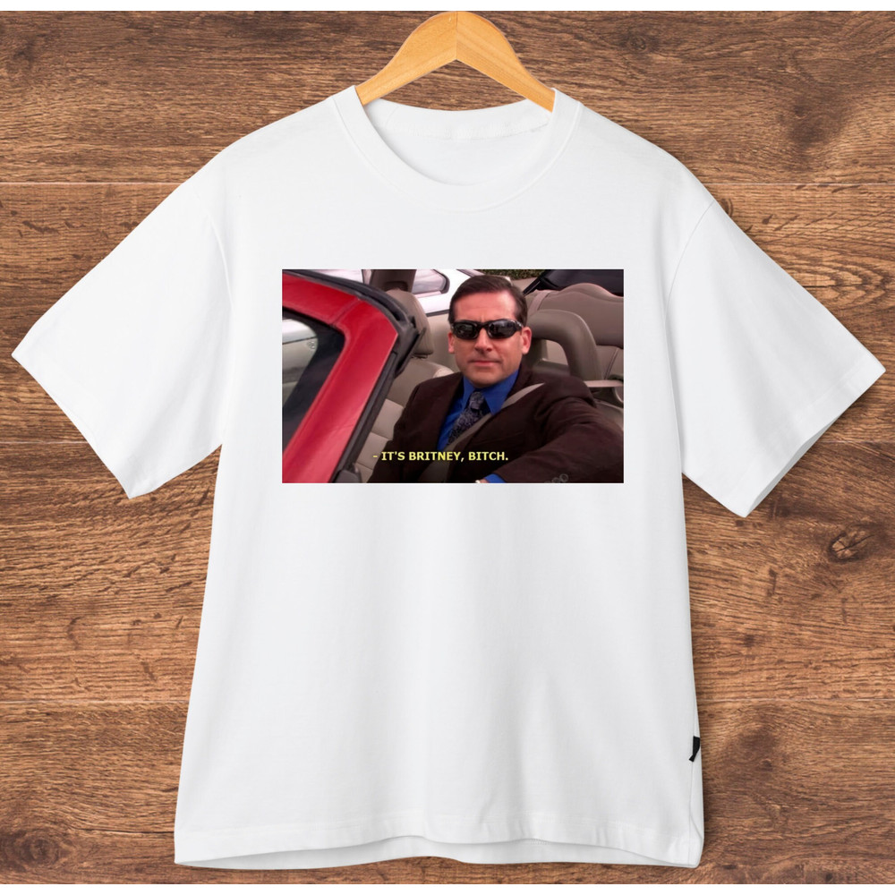 Micheal Scott '' It's Britney, Bitch '' Tee, Micheal Scott Meme Shirt, The Office Unisex T-shirt, Meme Tee, Gift for Her, Gift for Him - 2.jpg