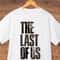 The Last of Us Shirt - The Last of Us T-shirt - Joel and Ellie Tee - Tv Series - Gift for Gamer - Gift for Him - Gift for Her - 1.jpg