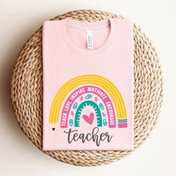 teach love inspire motivate shirt, teacher rainbow shirt, teacher shirt, first day of school shirt, back to school shirt