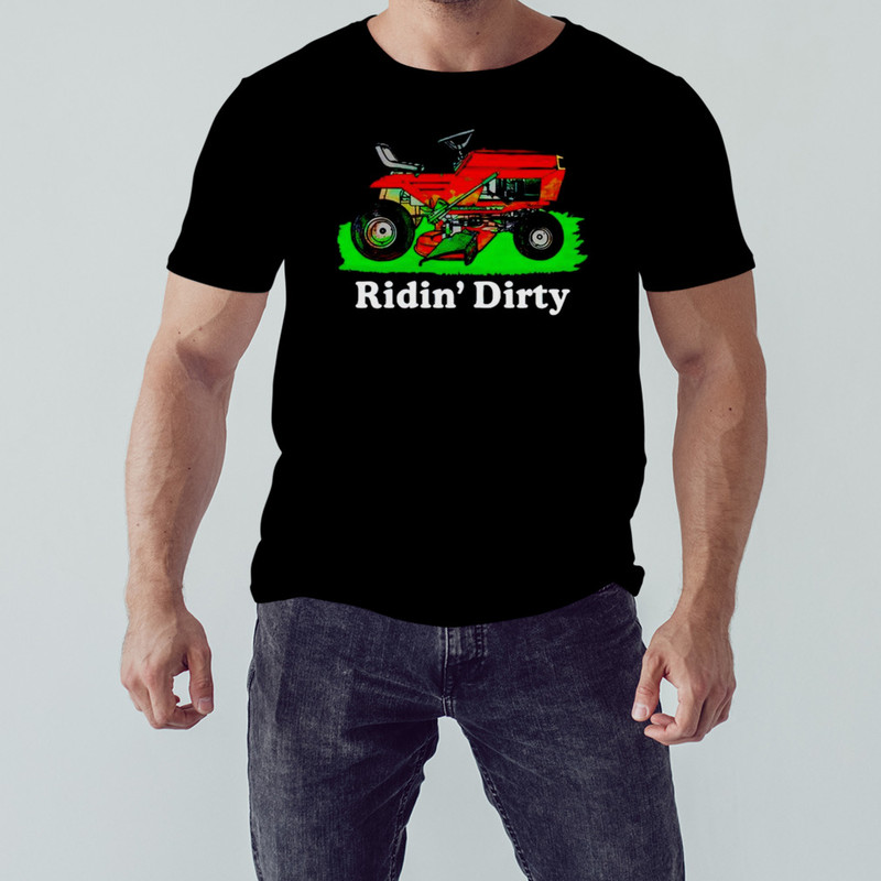 Ridin Dirty shirt, Shirt For Men Women, Graphic Design, Unisex Shirt