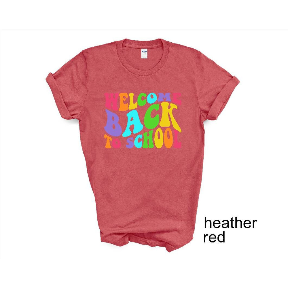 Welcome Back to School tshirt, Back to School Shirt, Teacher Gift, Kids Back to School tshirt, Back to School Tshirt - 4.jpg
