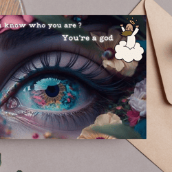 digital greeting card. you're a god