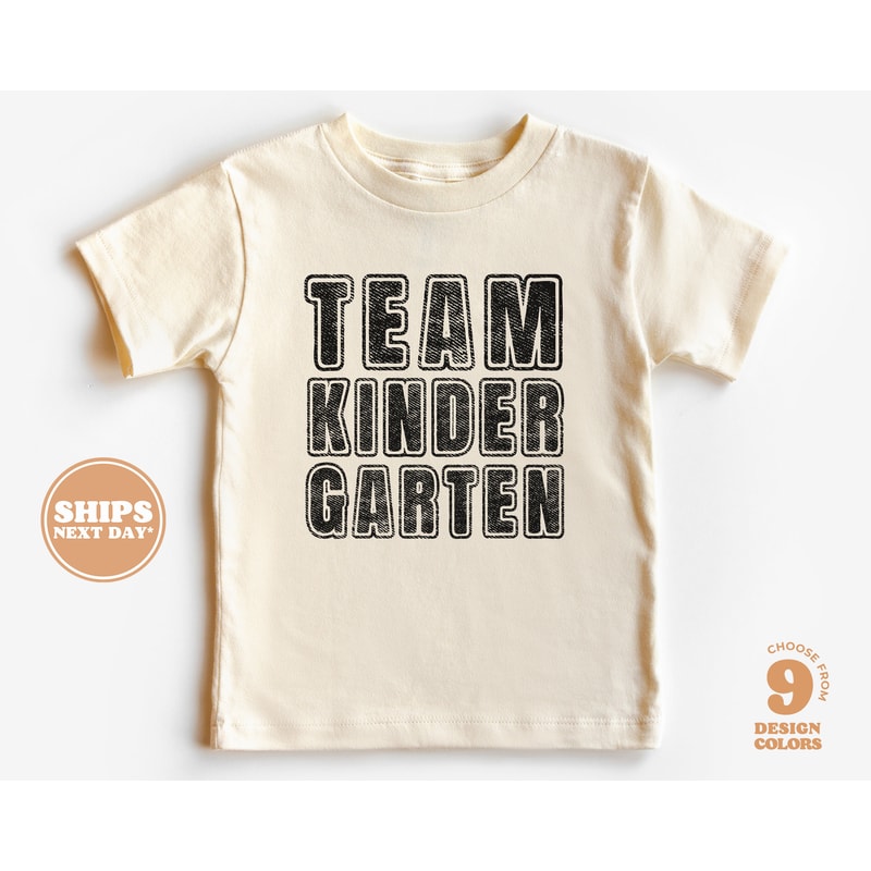 Back to School Shirt - Team Kindergarten Kids Shirt - First Day of School Retro Natural Infant, Toddler, Youth & Adult Tee #5648-C - 1.jpg