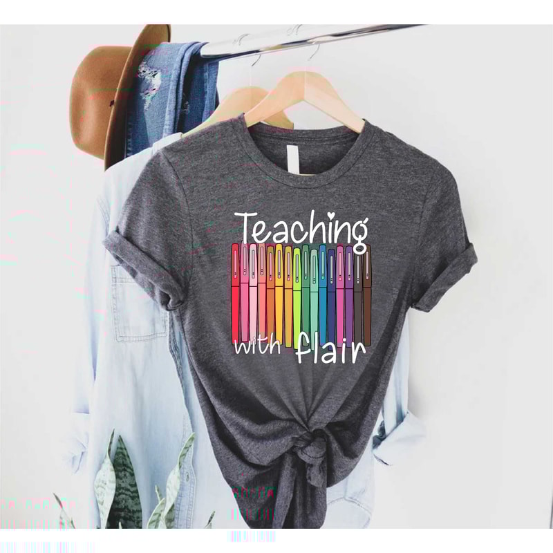 Back To School, First Day Of School Funny Teacher Shirt, Teacher Gift Teaching With Flair Shirt, Teacher Shirt, Teacher Shirts For Women Men - 1.jpg