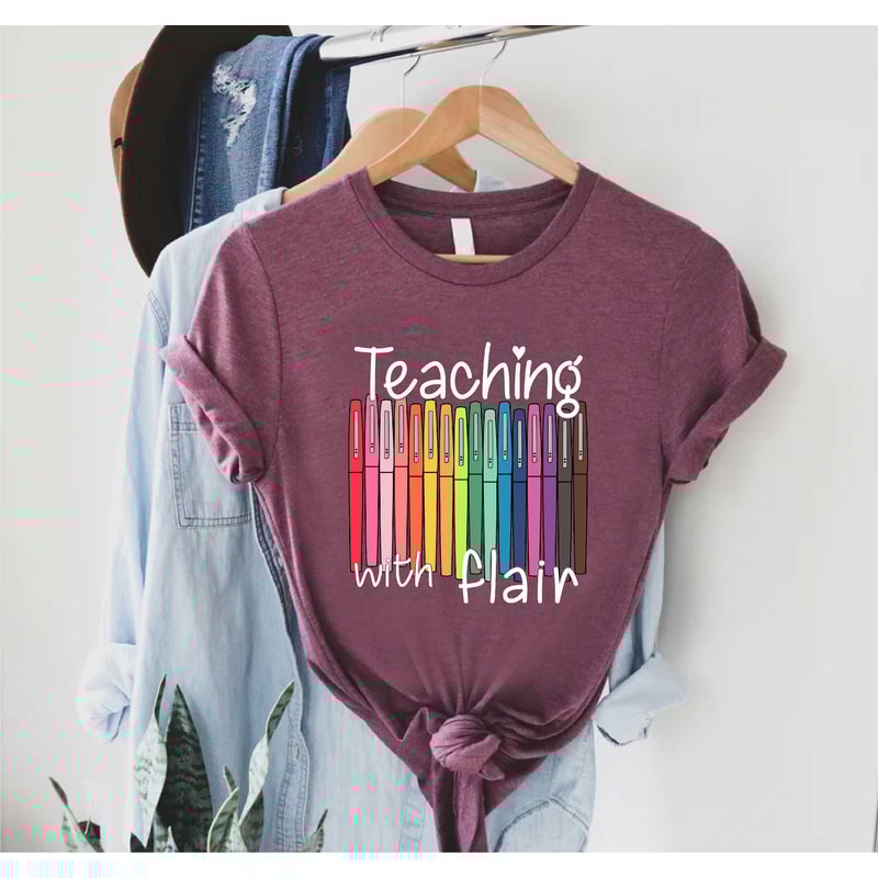 Back To School, First Day Of School Funny Teacher Shirt, Teacher Gift Teaching With Flair Shirt, Teacher Shirt, Teacher Shirts For Women Men - 6.jpg