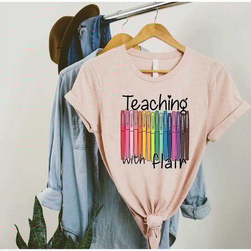 Back To School, First Day Of School Funny Teacher Shirt, Teacher Gift Teaching With Flair Shirt, Teacher Shirt, Teacher Shirts For Women Men - 7.jpg