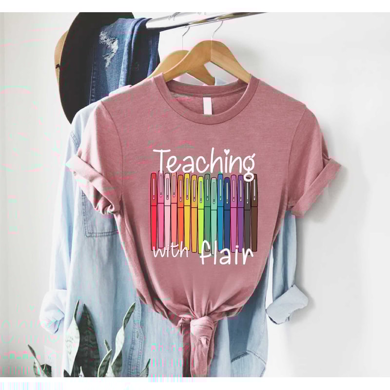 Back To School, First Day Of School Funny Teacher Shirt, Teacher Gift Teaching With Flair Shirt, Teacher Shirt, Teacher Shirts For Women Men - 8.jpg