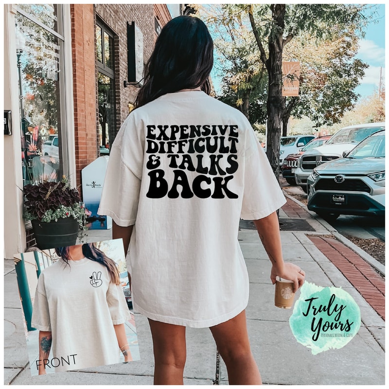 Expensive Difficult & Talks Back T-shirt Retro Tee Gift for Her - 2.jpg