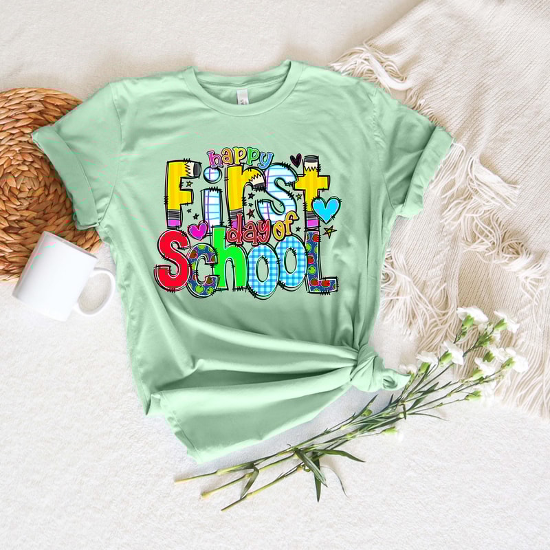 First Day of School Shirt, Happy First Day of School Shirt, Teacher Shirt, Teacher Life Shirt, School Shirts, 1st Day of School Shirt - 5.jpg