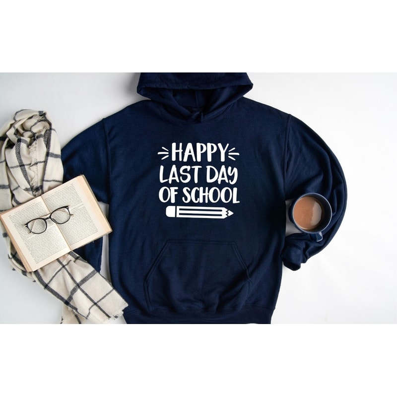 Happy Last Day of School Shirt, Pre-k Graduation Shirt, Teacher Life Shirt, School Shirt, College Graduation Shirts, End Of School Shirt - 4.jpg