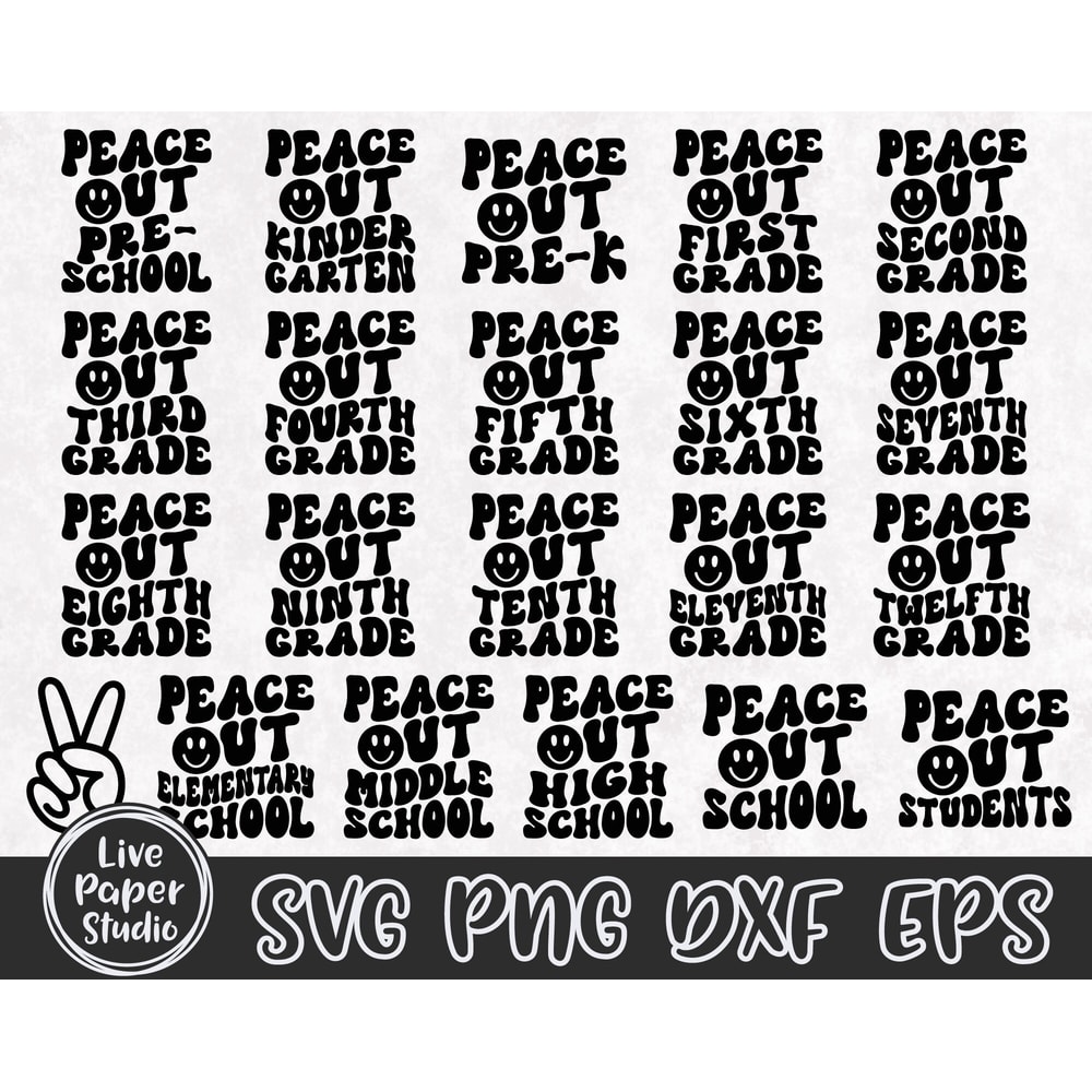 Last Day of School SVG, Peace Out School SVG Bundle, End of School, Peace Out Kindergarten, Wavy Text, Digital Download Png, Dxf, Eps Files - 10.jpg