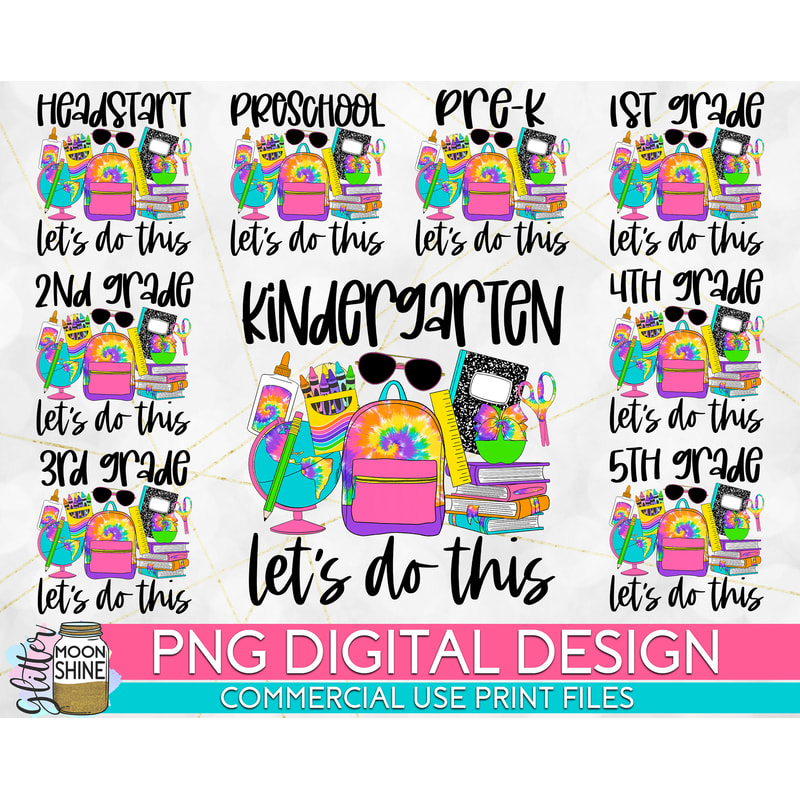 Let's Do This School Grade Bundle of 9 PNG Print File for Sublimation Or Print, Printable, Virtual Teacher, Teaching Designs, Funny Teacher - 1.jpg