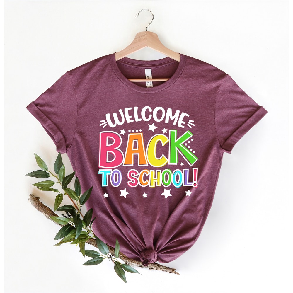 Welcome Back To School Shirt, Back to School Shirt, Teacher Shirt, Kids School Shirt, Back To School Tshirt, Teacher Tshirt, Teacher Gift - 2.jpg