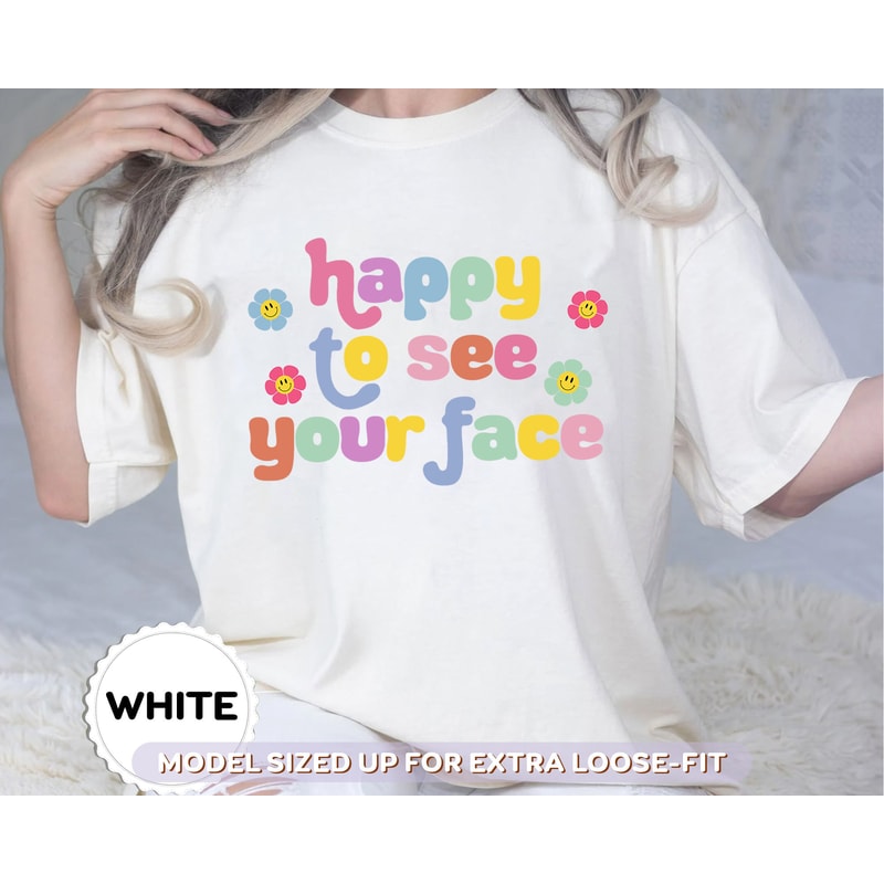 Back to School Teacher Shirt, Happy To See Your Face Shirt, 1st Day of School Gift for Teacher, Funny Teacher Life Shirt, Teacher Sweatshirt - 5.jpg