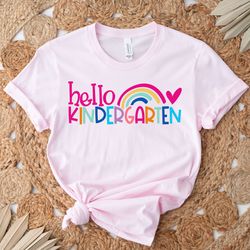 hello kindergarten shirt, kindergarten rainbow shirt, kindergarten teacher shirt, cute teacher shirt, teacher gift, kind