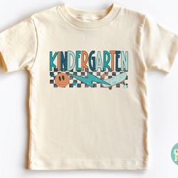 kindergarten shirt, first day of school shirt, announcement kindergarten, toddler shirt, back to school kids shirt, kind