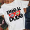 Pre-K Dude shirt- Pre-K 1st day of school shirt - Kids Boy Girl back to school Tee - 7.jpg