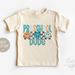 preschool dude toddler shirt - retro back to school tee - cute natural boys shirt