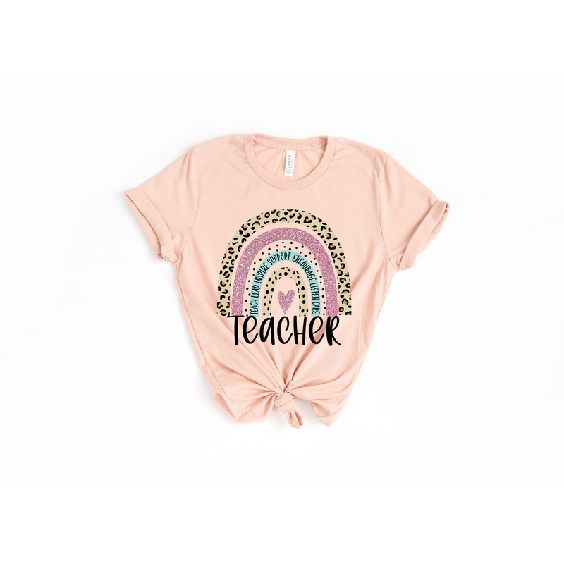 Rainbow Teacher T-Shirt, Teach Love Inspire Motivate Lead Encourage Listen Connect Tees, Back To School Teaching Shirt, First Grade Teachers - 1.jpg