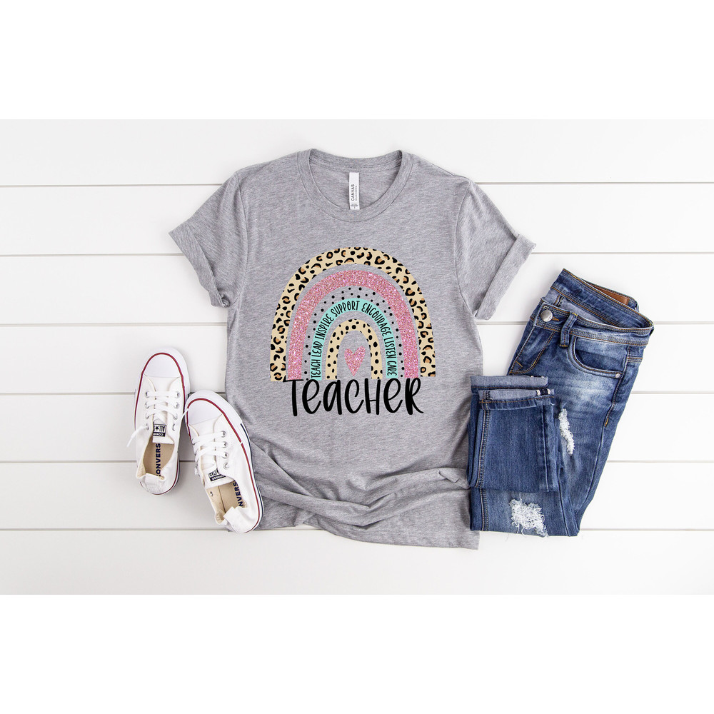 Rainbow Teacher T-Shirt, Teach Love Inspire Motivate Lead Encourage Listen Connect Tees, Back To School Teaching Shirt, First Grade Teachers - 2.jpg