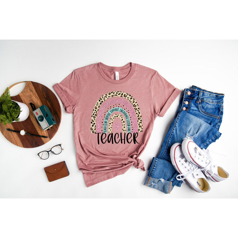 Rainbow Teacher T-Shirt, Teach Love Inspire Motivate Lead Encourage Listen Connect Tees, Back To School Teaching Shirt, First Grade Teachers - 3.jpg