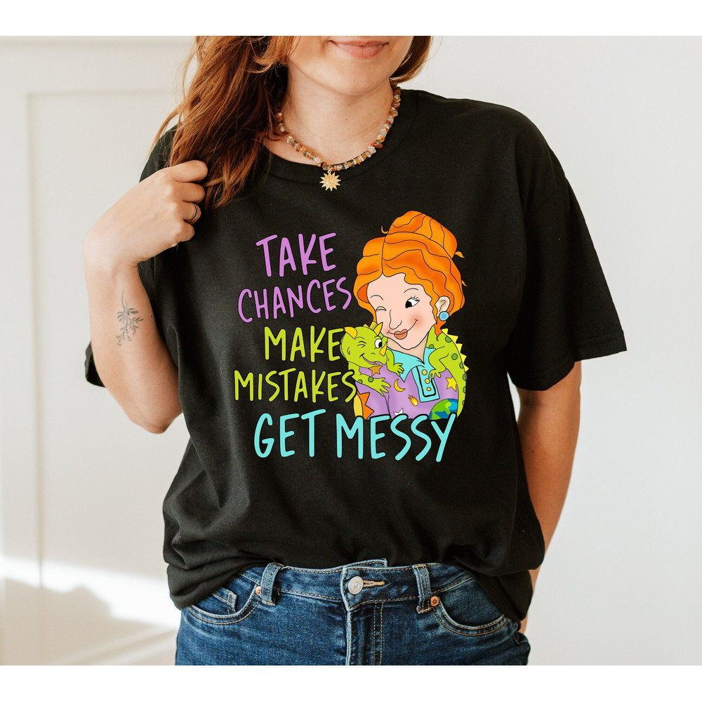 Take Chances Make Mistakes Get Messy T-shirt, Teacher T-shirt, Field Trip Anyone, School Bus Shirt, Best Teacher Tee, Gift for Teacher - 1.jpg