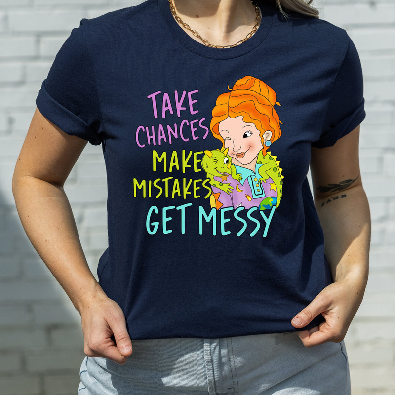 Take Chances Make Mistakes Get Messy T-shirt, Teacher T-shirt, Field Trip Anyone, School Bus Shirt, Best Teacher Tee, Gift for Teacher - 3.jpg