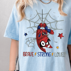 bluey spider shirt, superhero bluey shirt, brave strong loved, bluey spider-man shirt, bluey t-shirt, bluey bingo shirt,