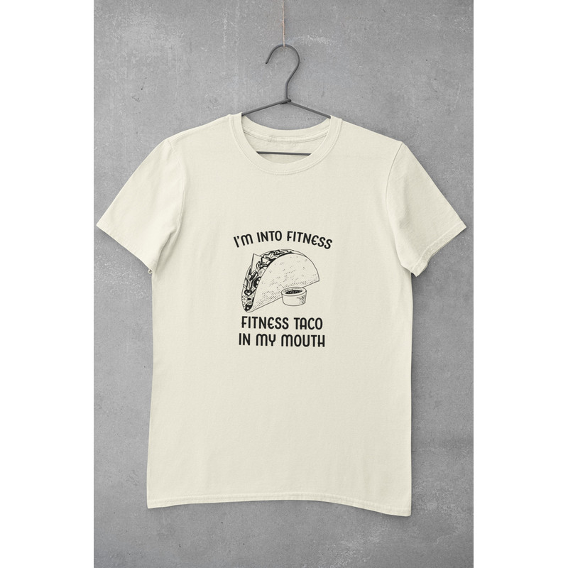 I'm into Fitness Taco in my Mouth, Dad Joke Shirt, Taco Shirt, funny shirt, meme sweatshirt, shirts for dads, gag gifts, shirts for teachers - 2.jpg
