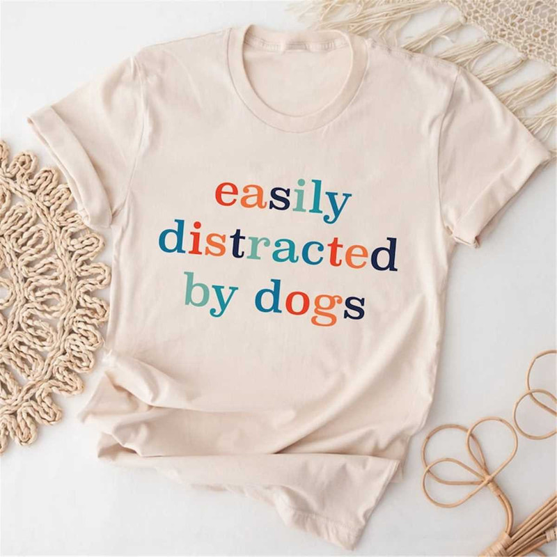 MR-296202314628-easily-distracted-by-dogs-unisex-dog-shirt-cute-dog-paw-shirt-image-1.jpg