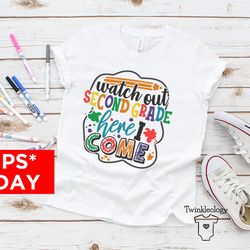 watch out second shirt , second grade shirt , back to school shirt , 100cotton shirt
