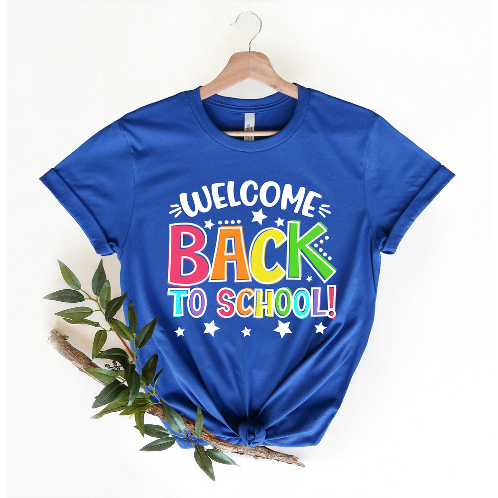 Welcome Back To School Shirt, Back to School Shirt, Teacher Shirt, Kids School Shirt, Back To School Tshirt, Teacher Tshirt, Teacher Gift - 4.jpg