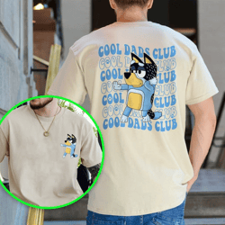 bluey cool dads club shirt | bluey dads shirt | family bluey | heeler family t-shirt | dad gift | bluey shirt | cartoon