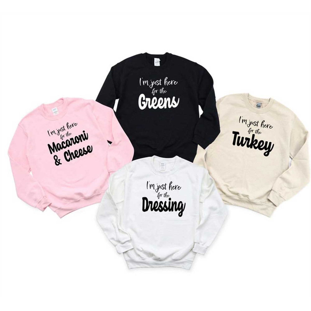 MR-2962023142953-im-just-here-for-sweatshirt-thanksgiving-sweatshirt-image-1.jpg