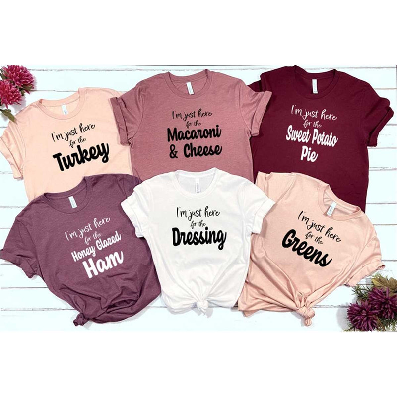 MR-296202314311-im-just-here-for-t-shirt-family-matching-thanksgiving-image-1.jpg