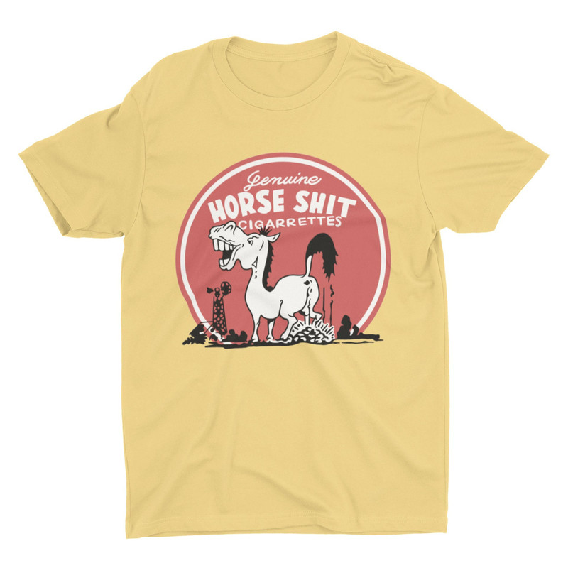 Horse Shit Cigarettes, Funny Meme Tshirt, Funny Shirt, Funny Gift, Graphic Tee, Retro Shirt, Humorous Shirt, Dark Humor, Vintage Shirt - 1.jpg