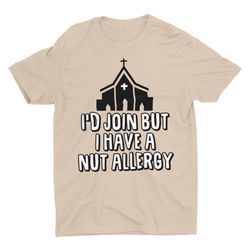 id join but i have a nut allergy, funny unisex short sleeve graphic t