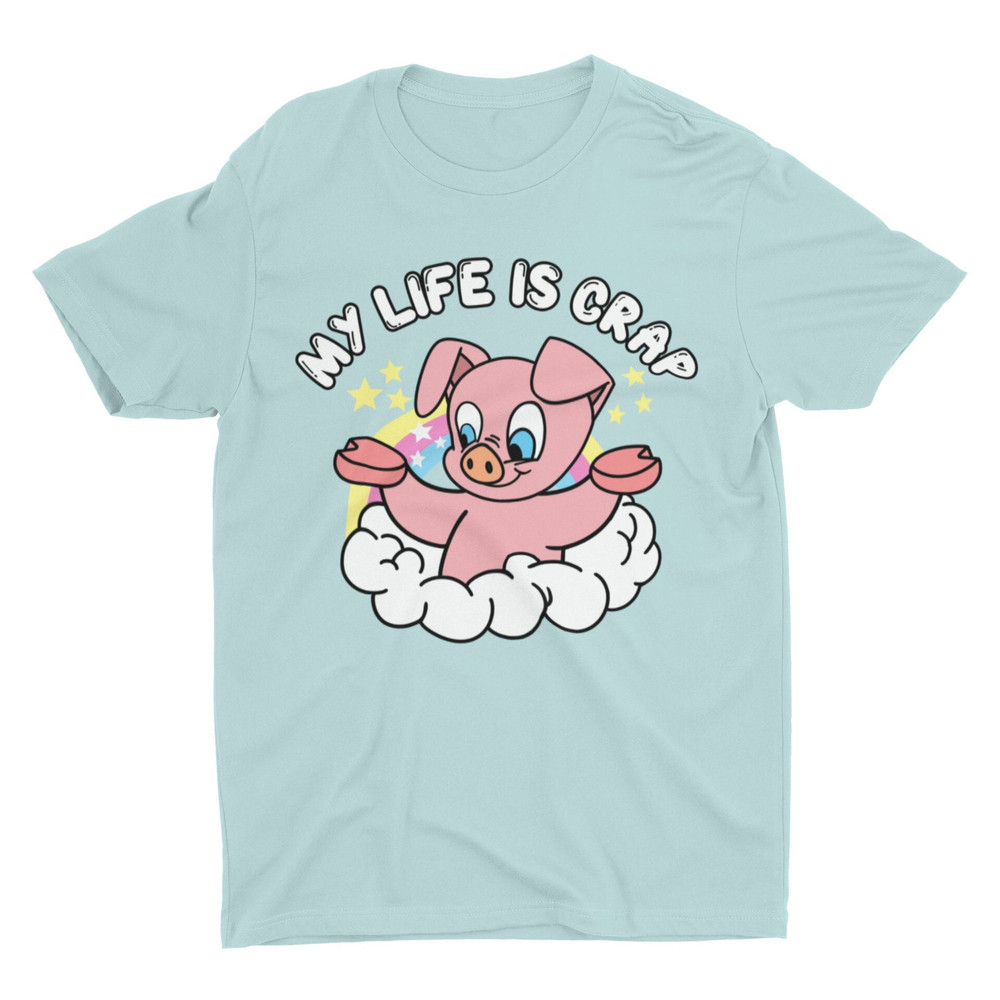 My Life Is Crap, Funny Shirt, Meme Shirt, Weird Shirt, Cringe Shirt, Ironic Shirt, Stupid Shirt, Cool Graphic Shirt, Silly Shirt, Dark Humor - 1.jpg