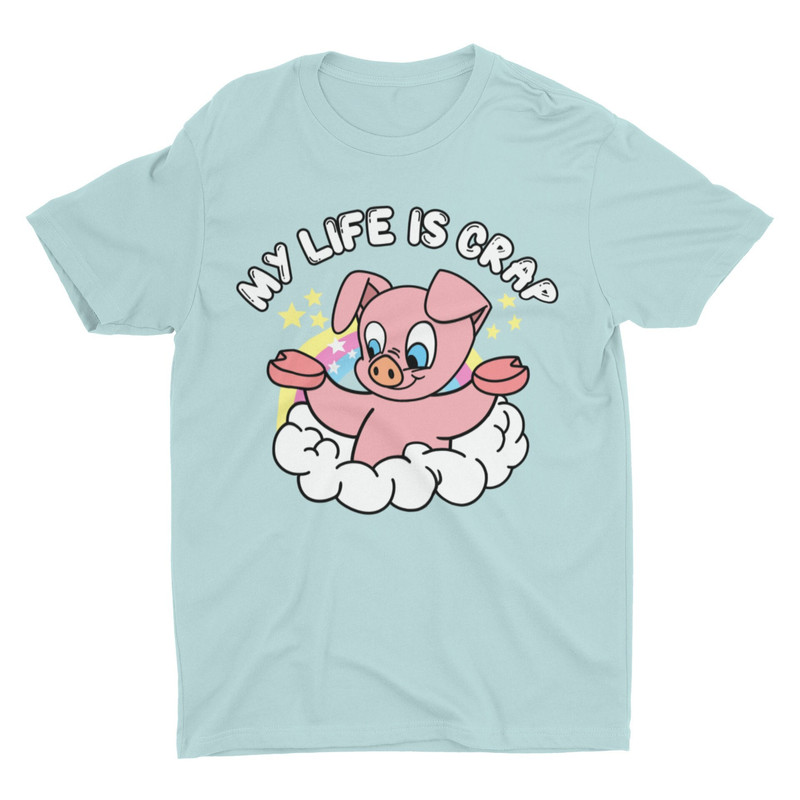 My Life Is Crap, Funny Shirt, Meme Shirt, Weird Shirt, Cringe Shirt, Ironic Shirt, Stupid Shirt, Cool Graphic Shirt, Silly Shirt, Dark Humor - 1.jpg