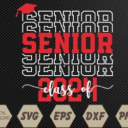 senior 24 class of 2024 back to school graduation 2024 svg, eps, png, dxf, digital download