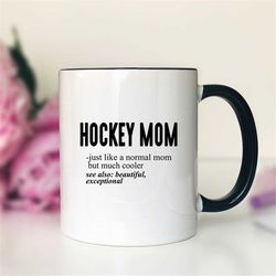 hockey mom just like a normal mom coffee mug  hockey mom gift  hockey mom mug -funny hockey mom gift
