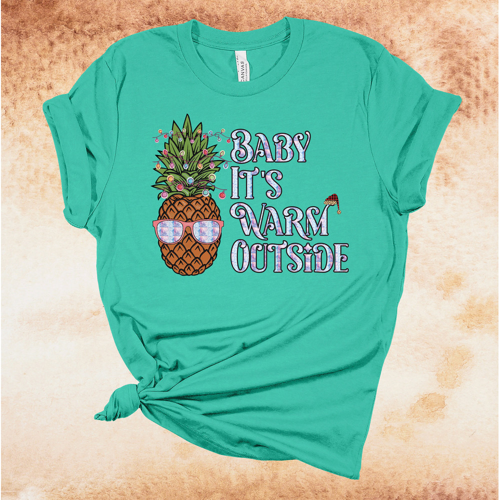 Baby It's Warm Outside, Tropical Christmas, Christmas Pineapple, Premium Unisex Cotton Soft Tee Shirt, Plus Size Available 2x, 3x 4x - 4.jpg