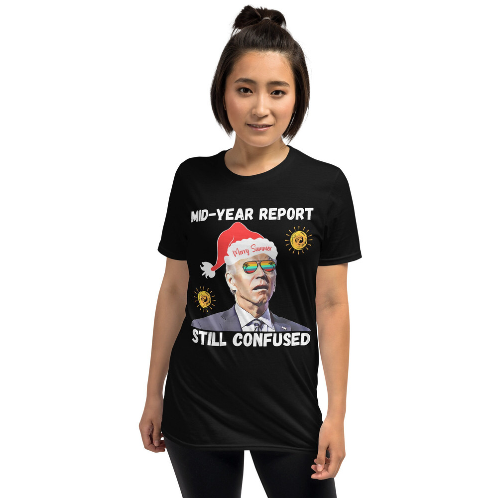 Christmas In July Biden Tshirt, Mid Year Report Still Confused, Summer Holiday Shirt, Mid Year Report Funny Santa Biden Tee, Republican Gift - 5.jpg